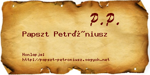 Papszt Petróniusz névjegykártya